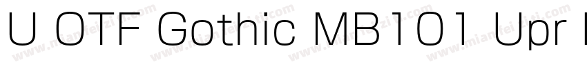 U OTF Gothic MB101 Upr DB字体转换